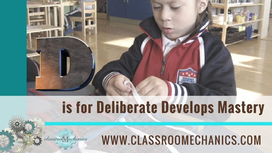 D is for Deliberate